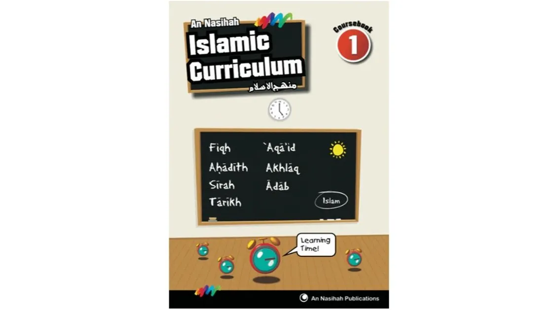 An Nasihah Islamic Curriculum Coursebook 1