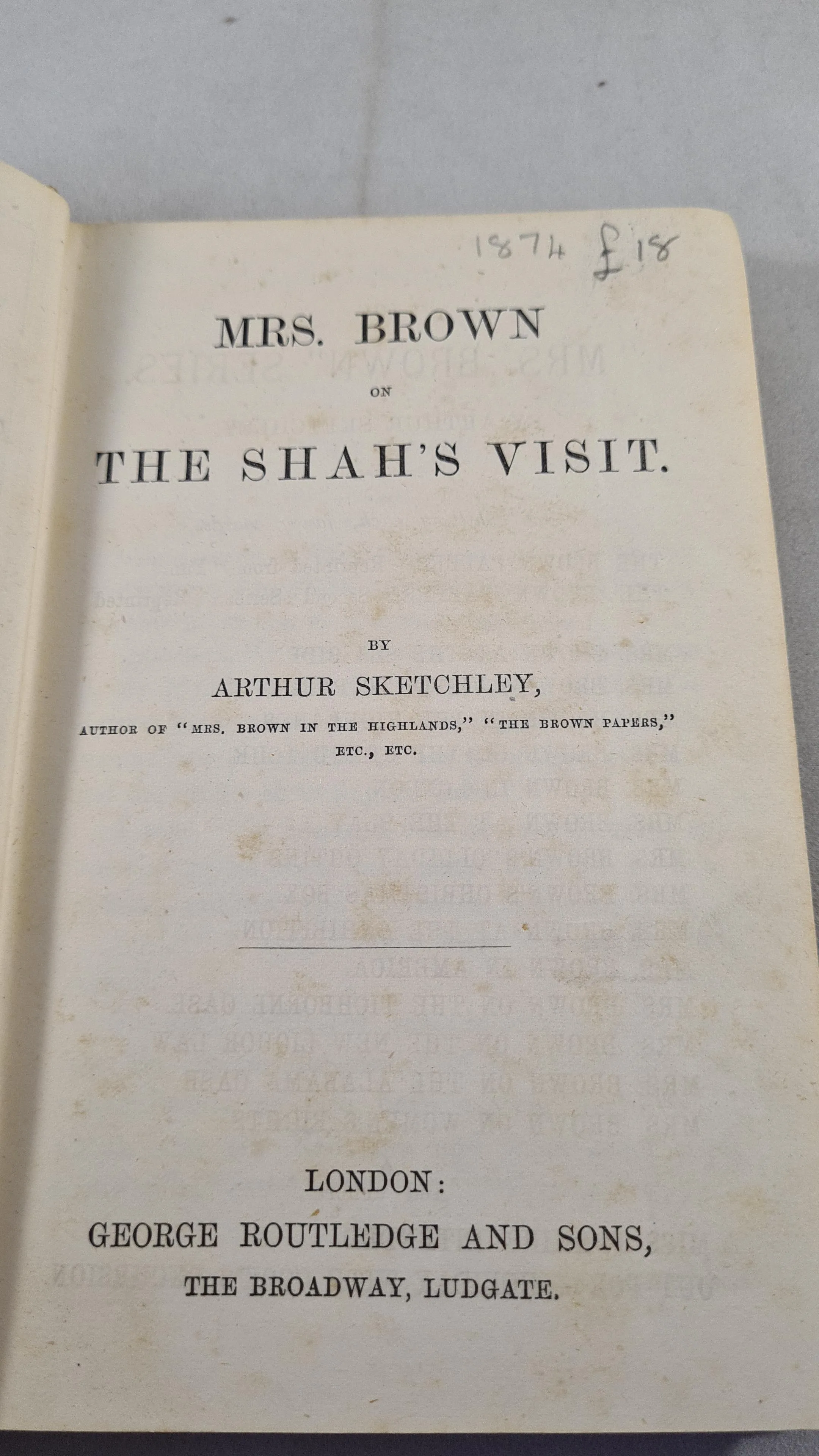 Arthur Sketchley - Mrs Brown on The Shah's Visit, Routledge, no date