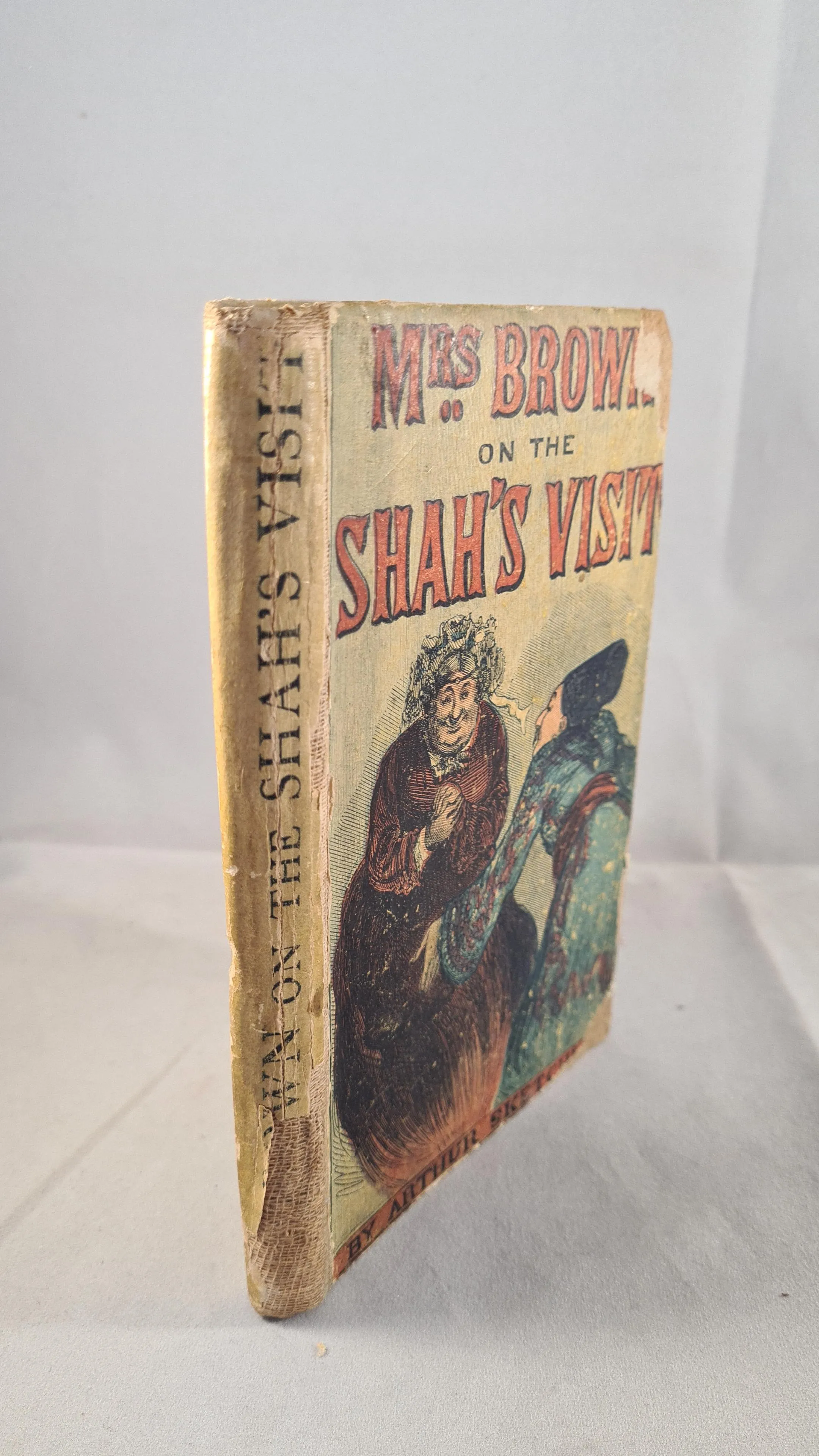 Arthur Sketchley - Mrs Brown on The Shah's Visit, Routledge, no date