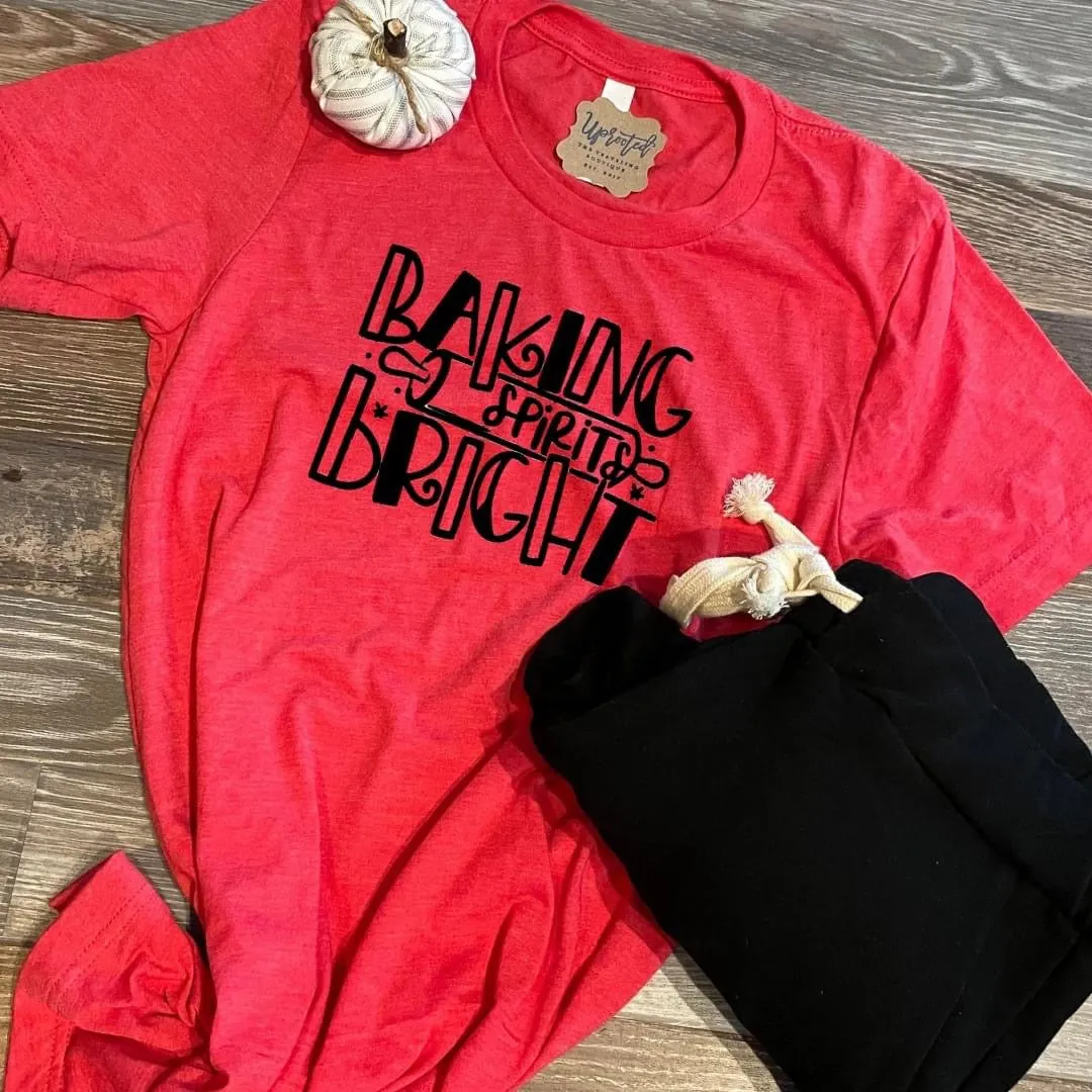 Baking Spirits Bright Tee