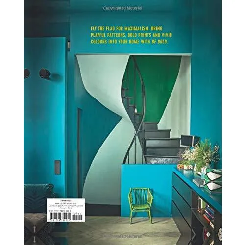 Be Bold: Interiors for the Brave of Heart