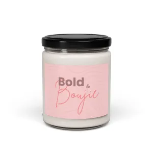 Be Bold- Soy Wax Candle