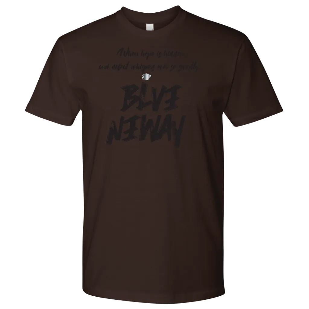 Believe Anyway Be Bold Mens Shirt