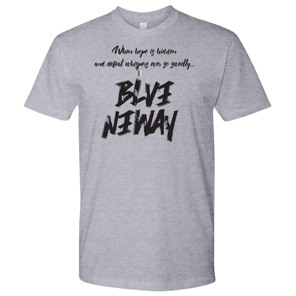 Believe Anyway Be Bold Mens Shirt