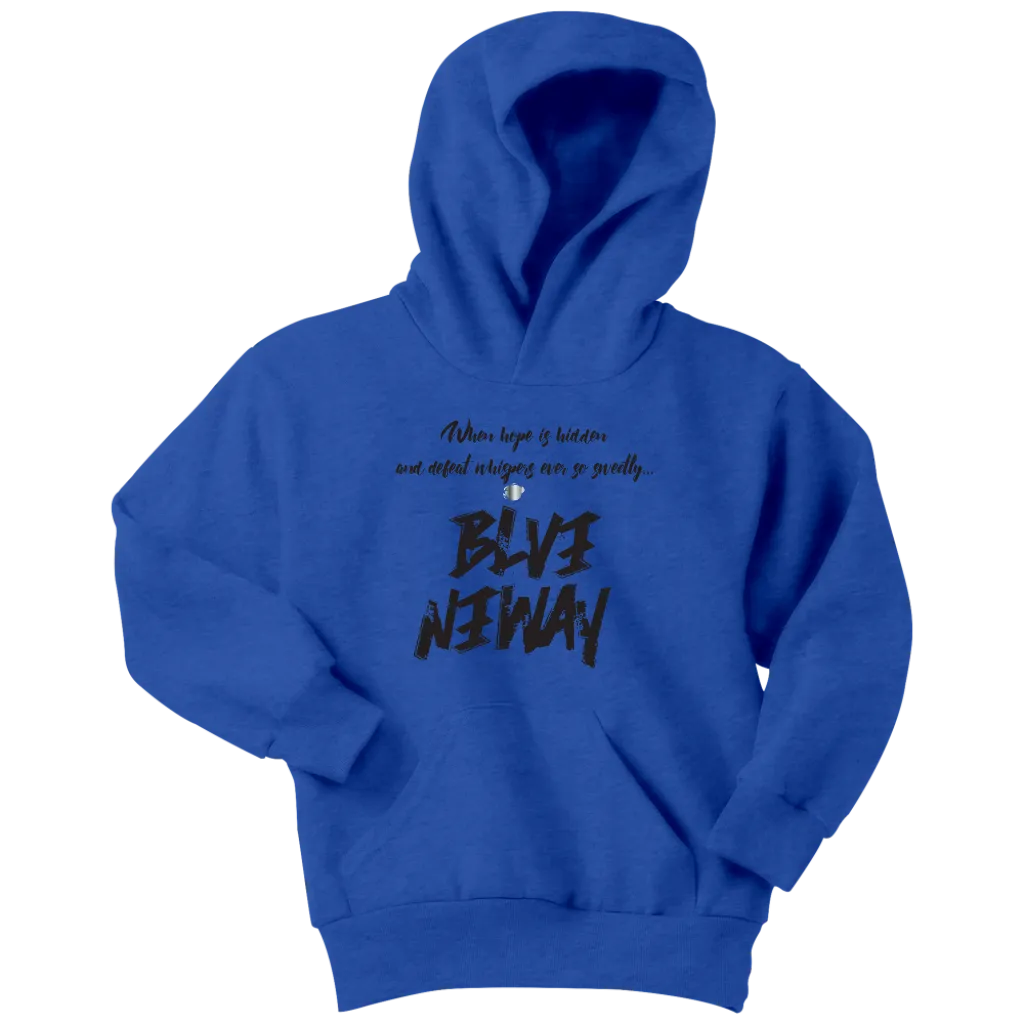 Believe Anyway Be Bold Youth Hoodie