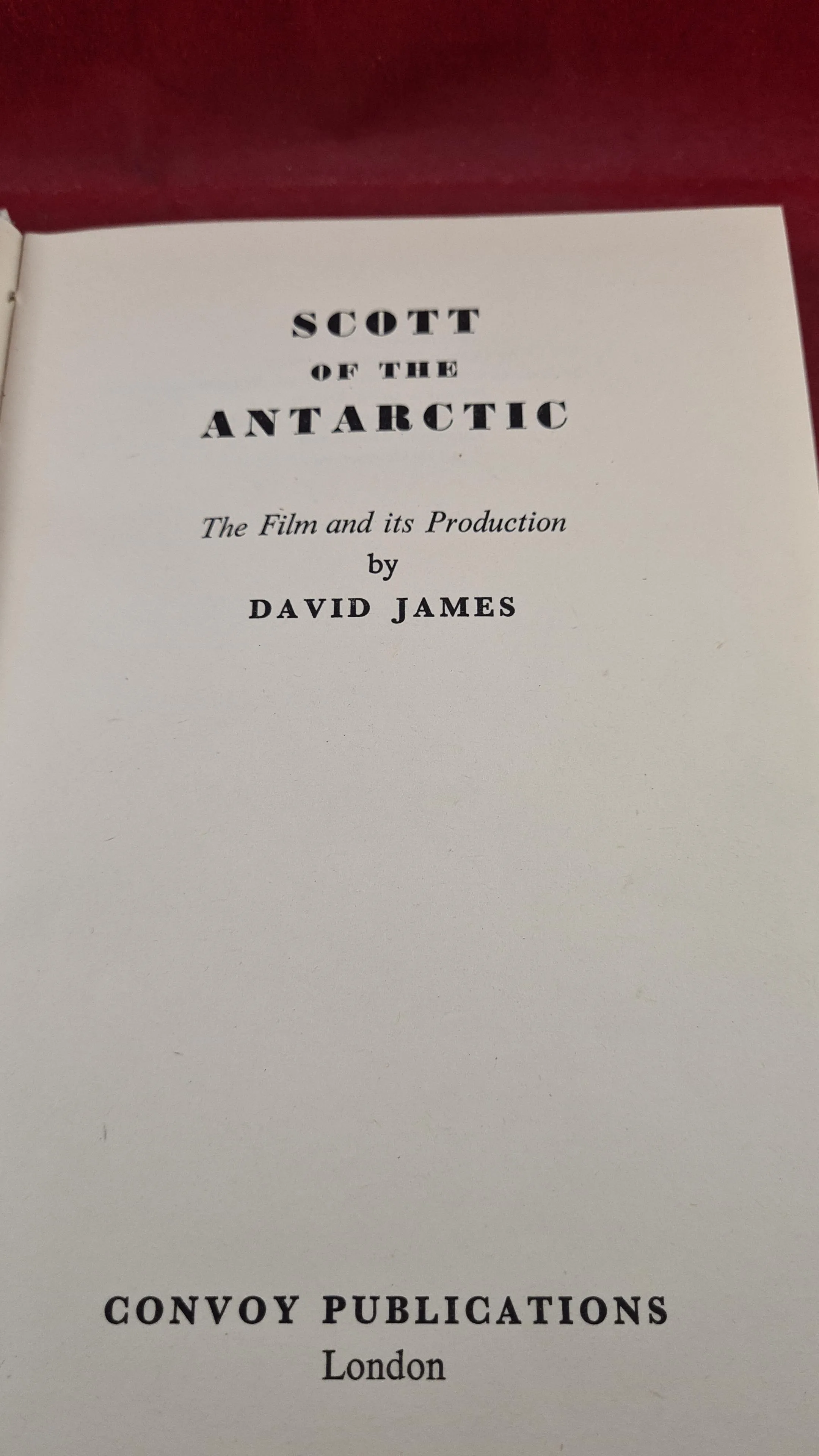 David James - Scott of The Antarctic, Convoy, 1948, First Edition