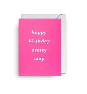 Happy Birthday Pretty Lady
