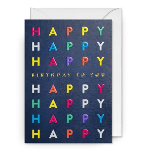 Happy, Happy, Happy Birthday to You