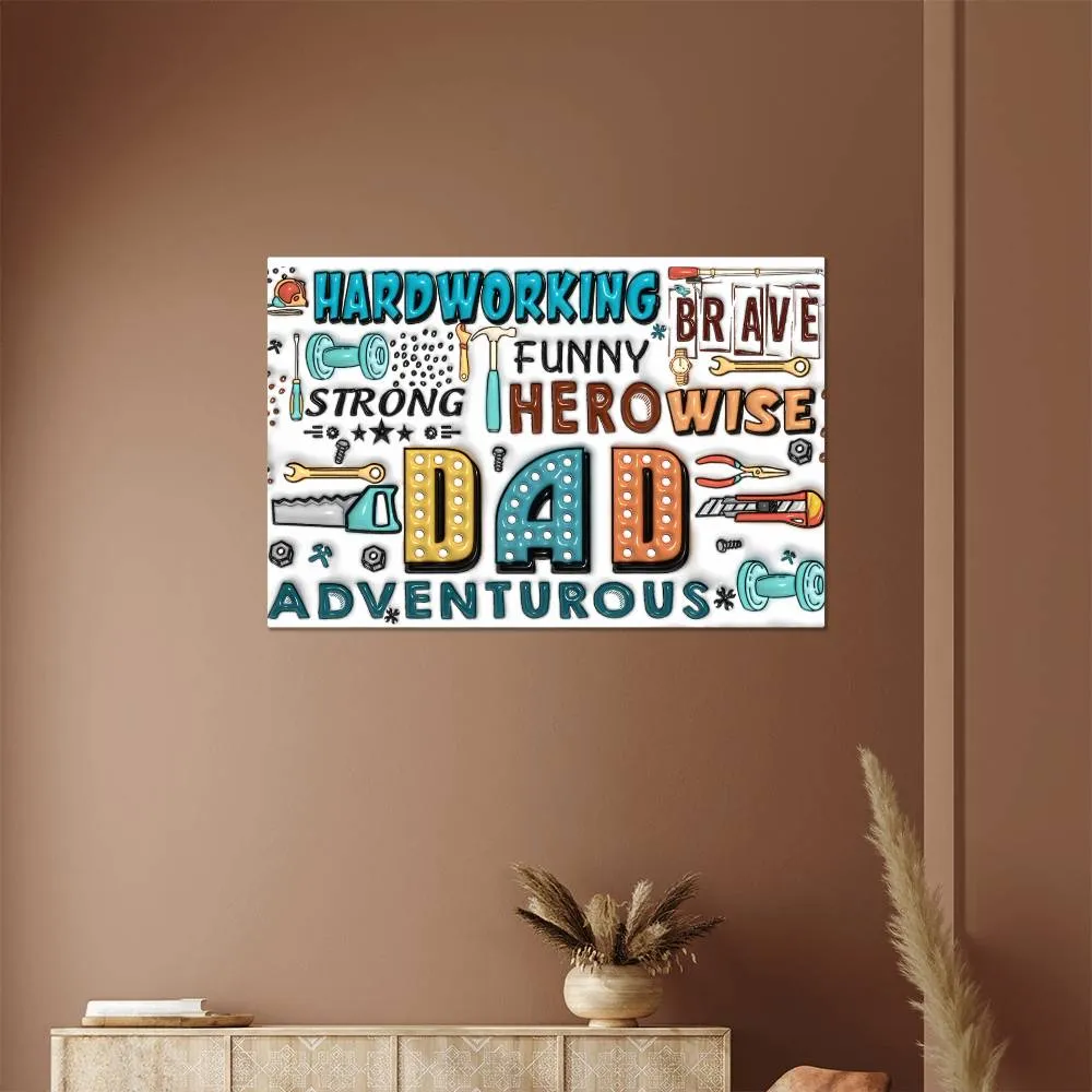 Inflated 3D Effect - To My Dad - High Gloss Metal Art