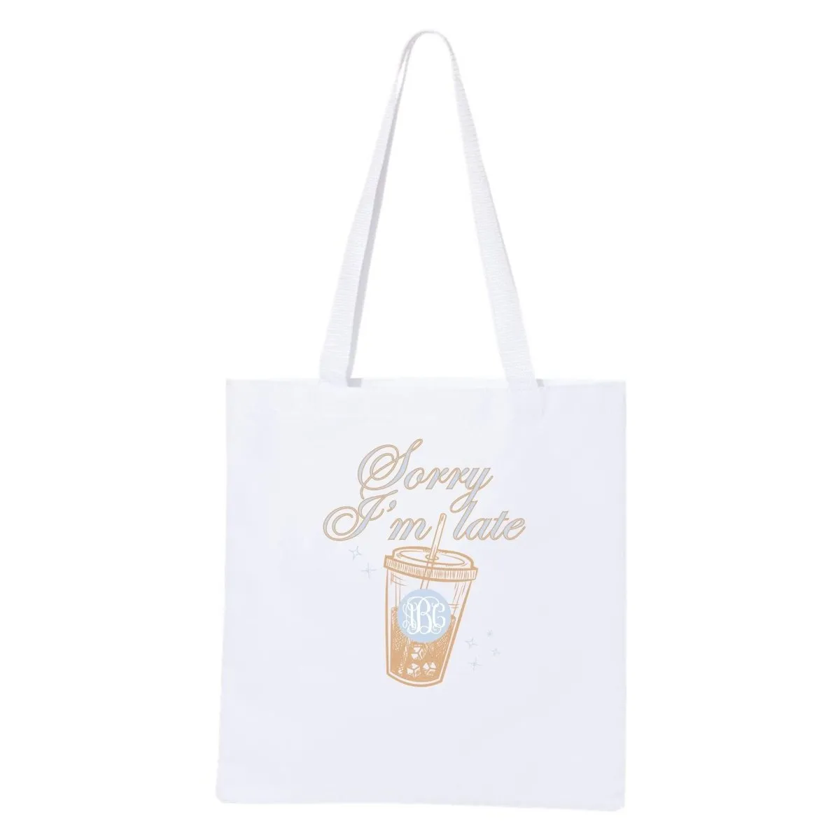 Monogrammed 'Sorry I'm Late' Tote Bag