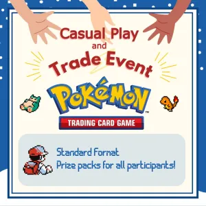 Pokemon League: Casual Play and Trade!