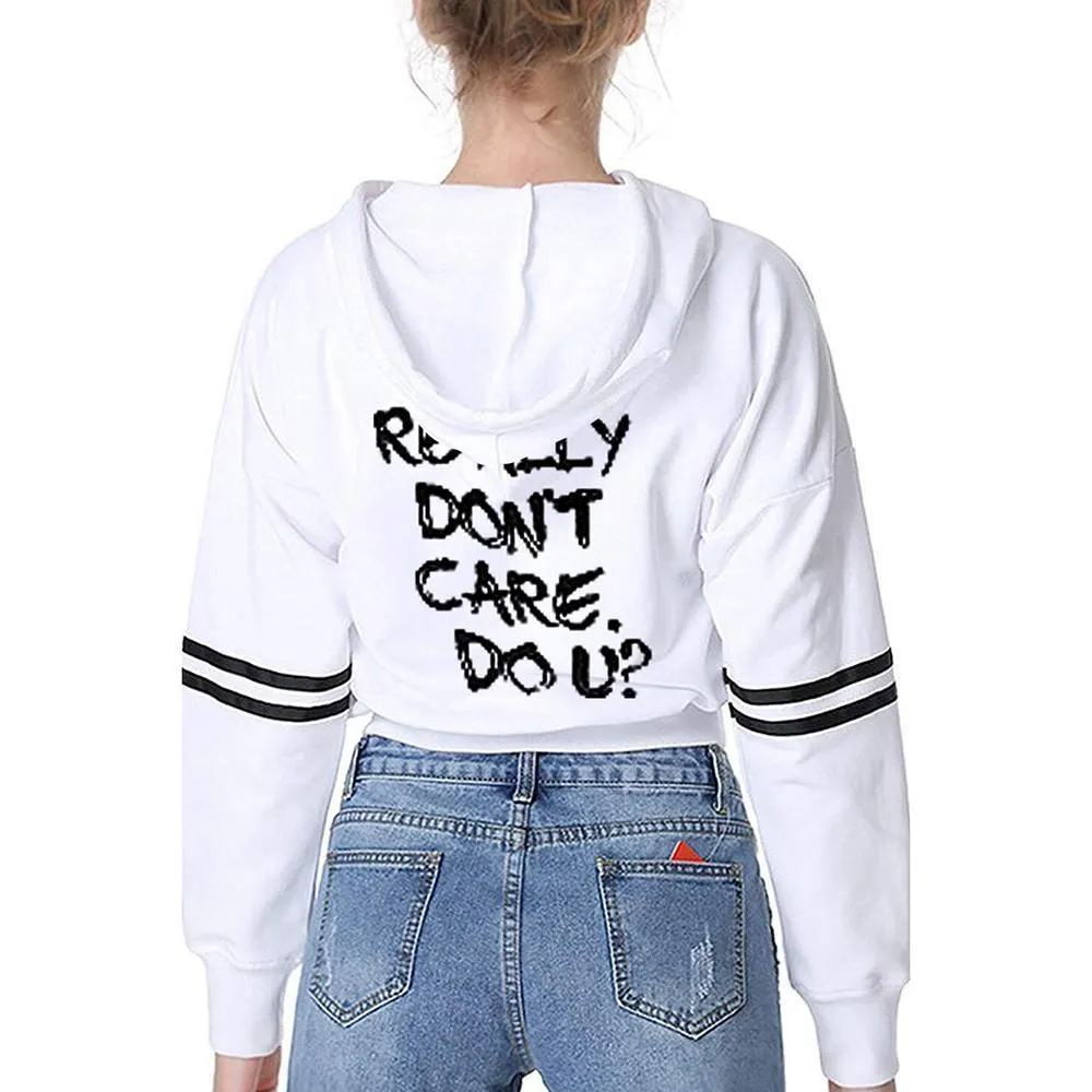 'REALLY DON'T CARE YOU?' Hoodie