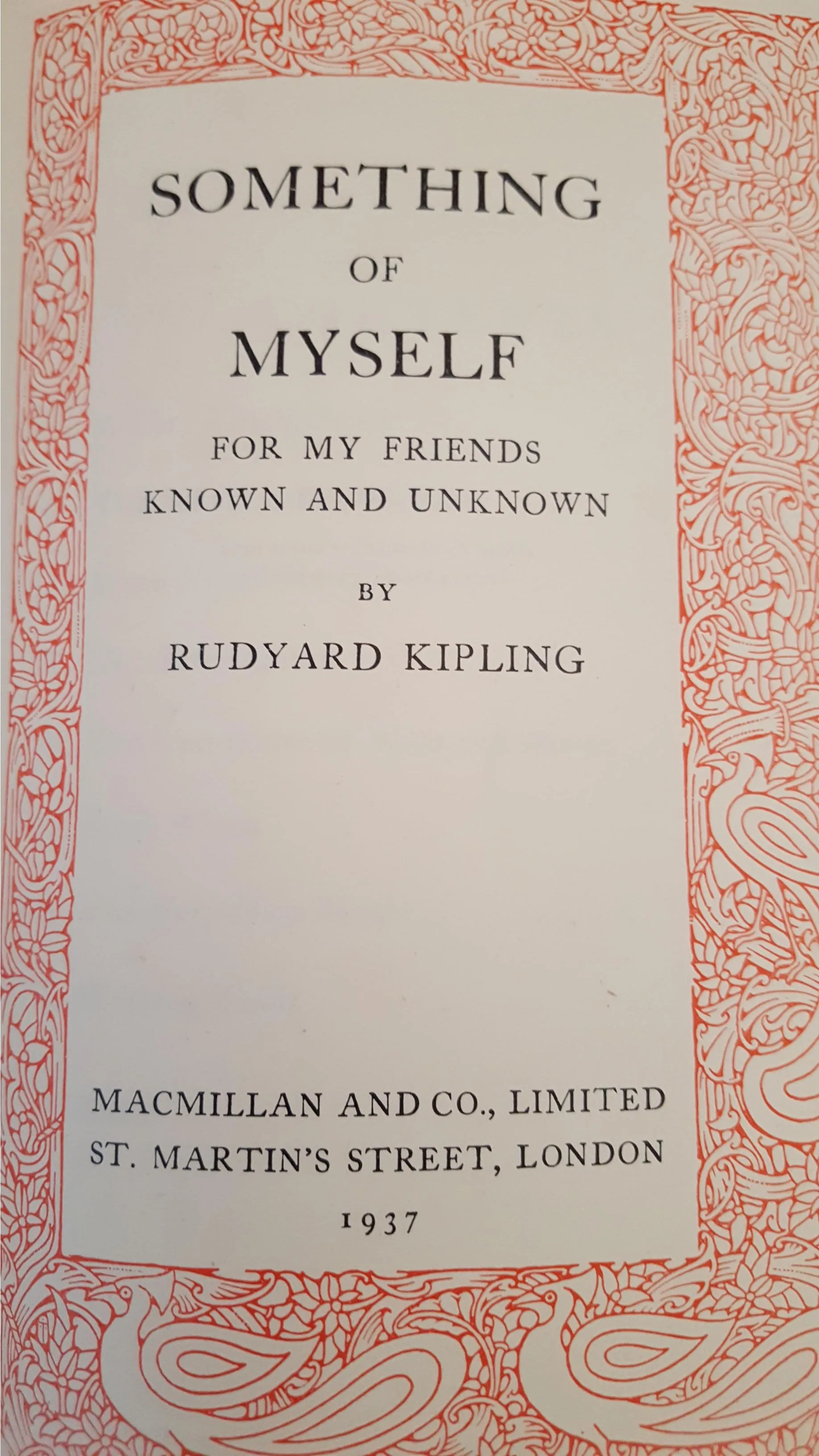 Rudyard Kipling - Autobiography, Something Of Myself, 1937