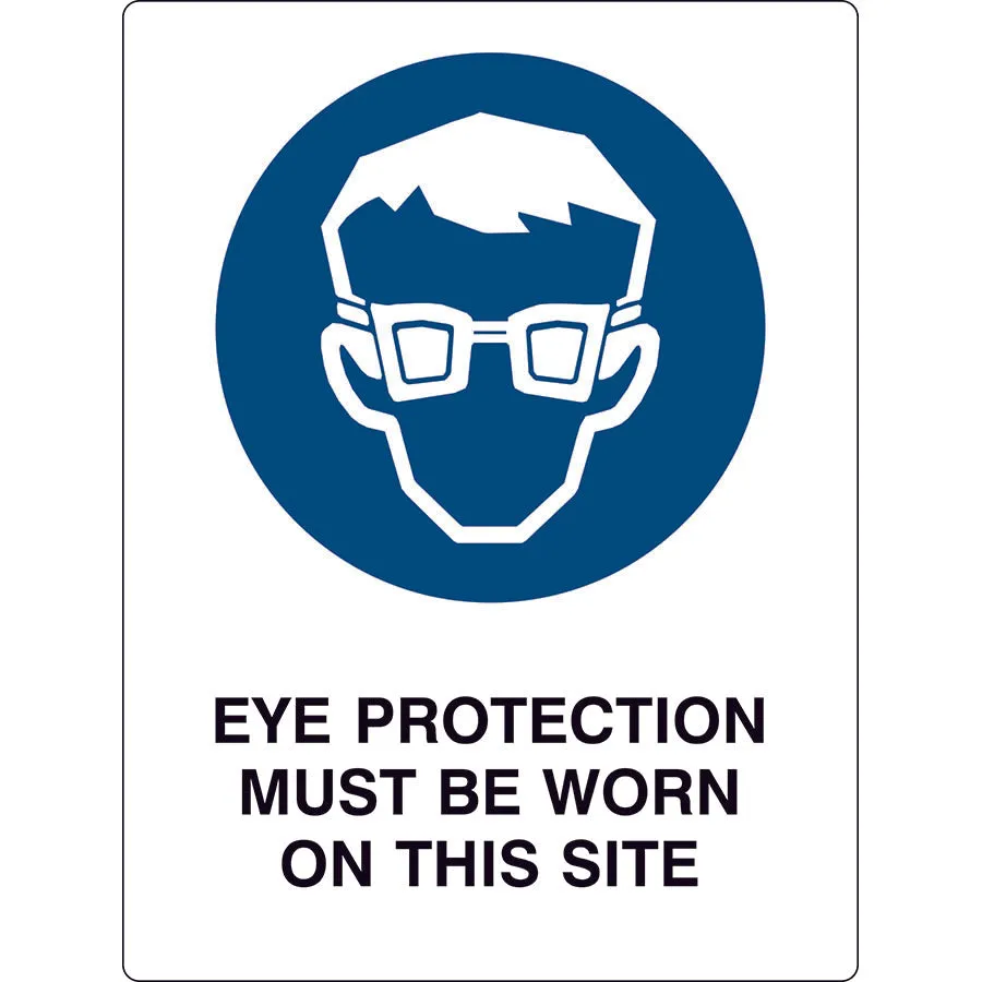 Safety Sign - Eye protection must be worn on this site