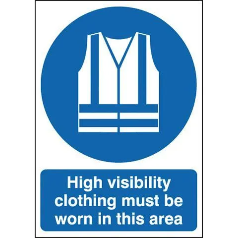 Safety Signs Hi Viz Clothing must be Worn