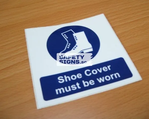 Shoe Cover Must Be Worn (M012B_VNL)
