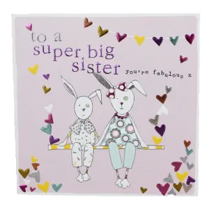 To a Super Big Sister Card