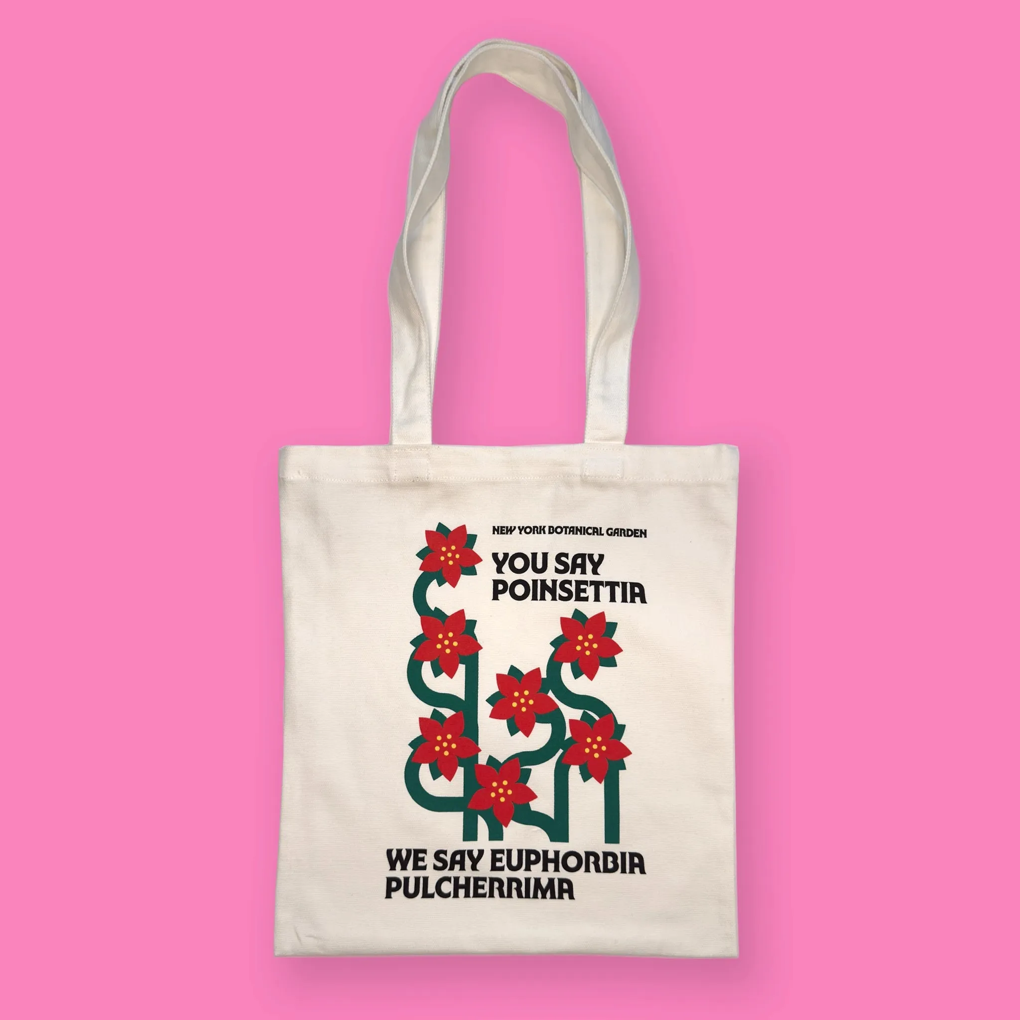 You Say Poinsettia, We Say Euphorbia Pulcherrima Tote